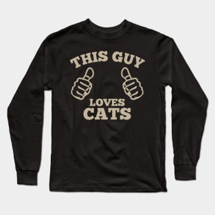 This Guy Loves Cats Long Sleeve T-Shirt